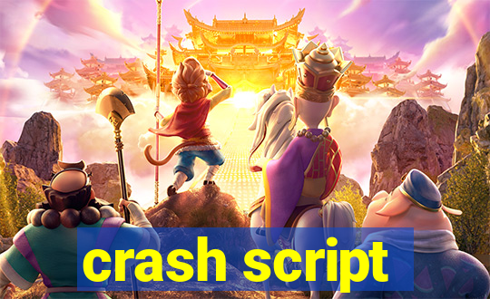 crash script